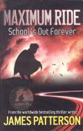 Cover of Maximum Ride: School's Out Forever
