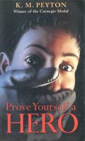 Cover of Prove Yourself a Hero